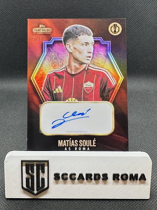 Matías Soulè Autograph /10 Topps UEL Here We Go 2024